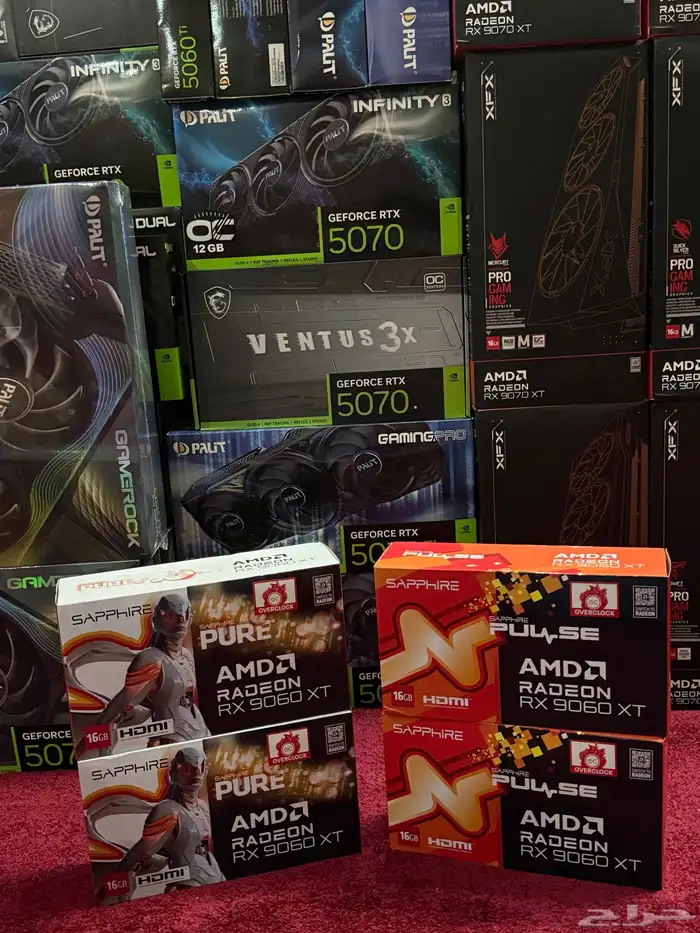 كروت شاشة 9060xt 16GB 9070XT 16GB 5070TI 13